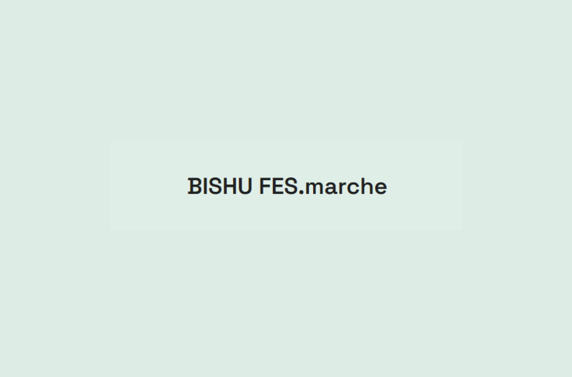 BISHU FES.marche ブース出展・ステージ出演の追加応募は8月7日(月)が期限！